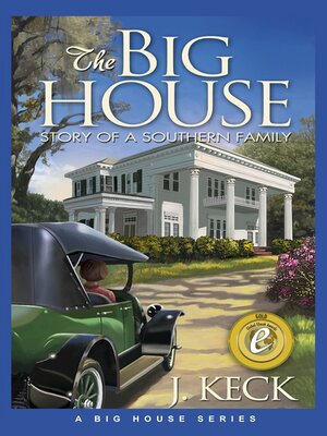 cover image of The Big House: Story of a Southern Family (Book 1)